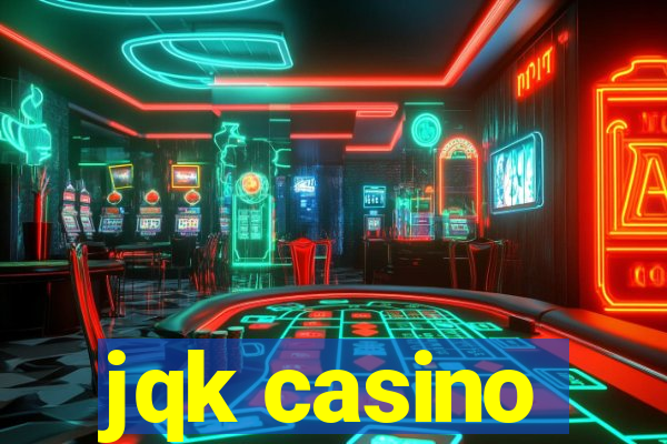 jqk casino