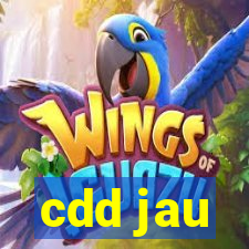 cdd jau