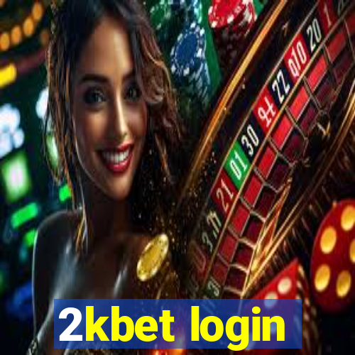 2kbet login