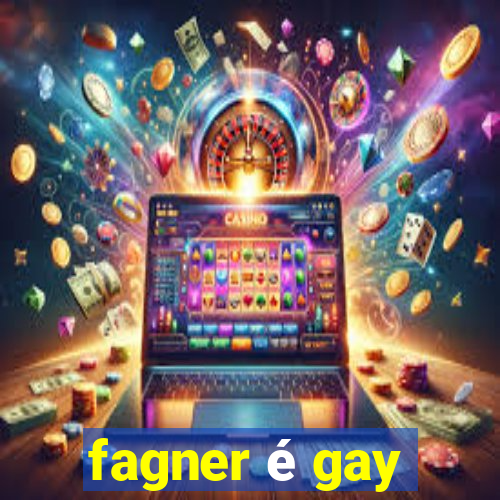 fagner é gay