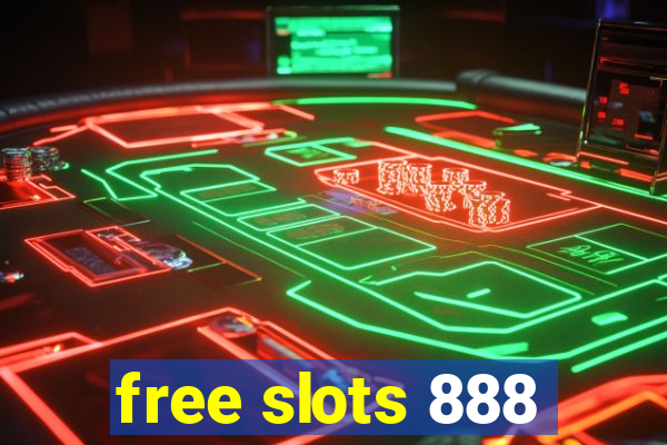 free slots 888