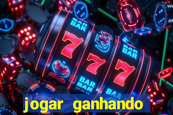 jogar ganhando dinheiro de verdade