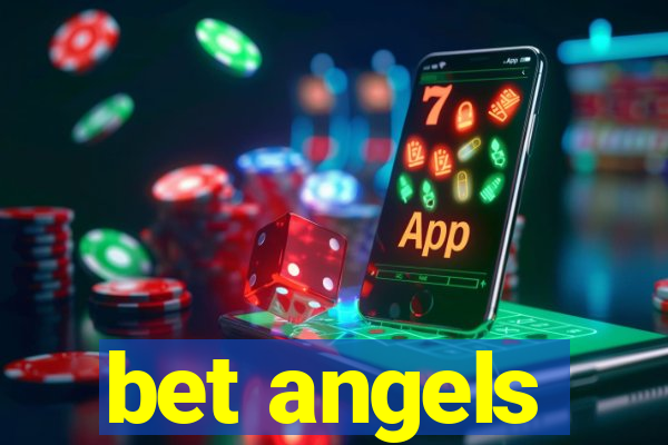 bet angels