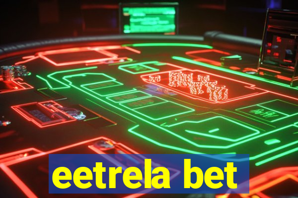 eetrela bet