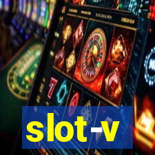 slot-v