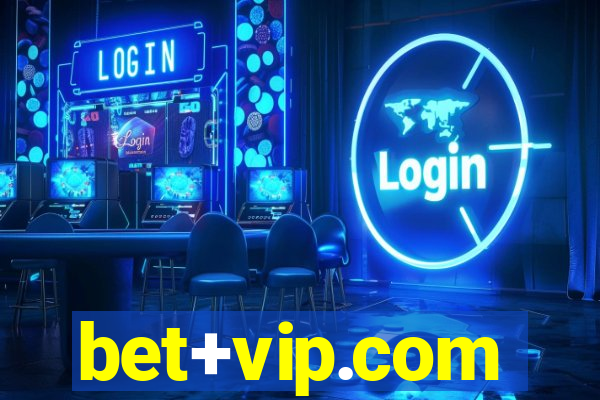 bet+vip.com