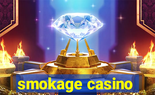 smokage casino