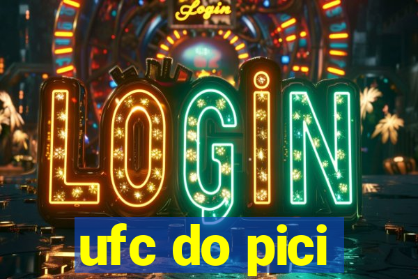 ufc do pici