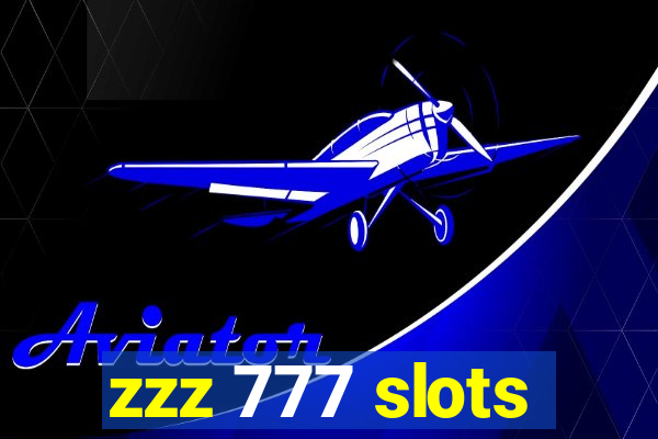 zzz 777 slots