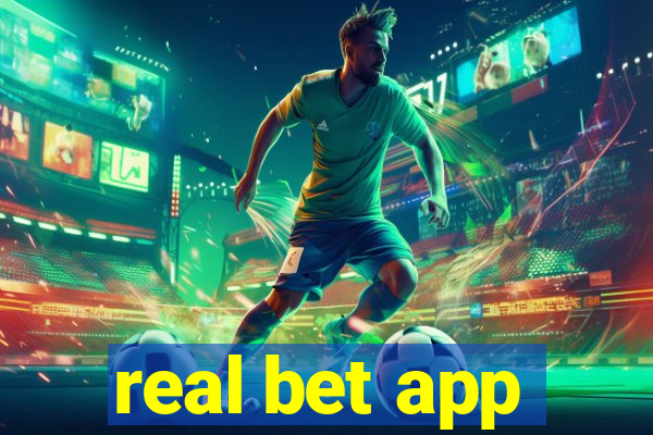 real bet app