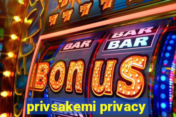 privsakemi privacy