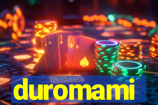 duromami