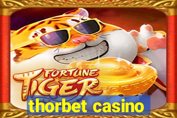 thorbet casino