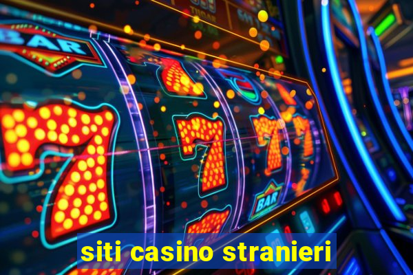 siti casino stranieri