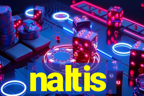 naltis