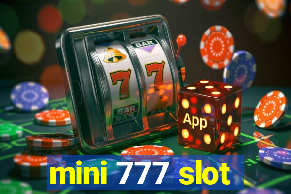 mini 777 slot