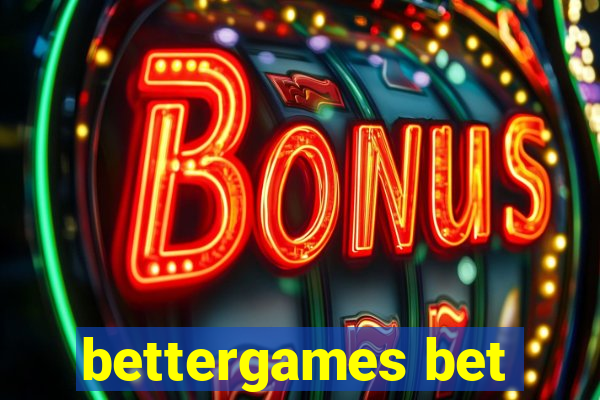 bettergames bet