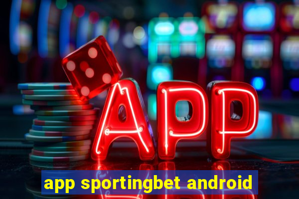 app sportingbet android