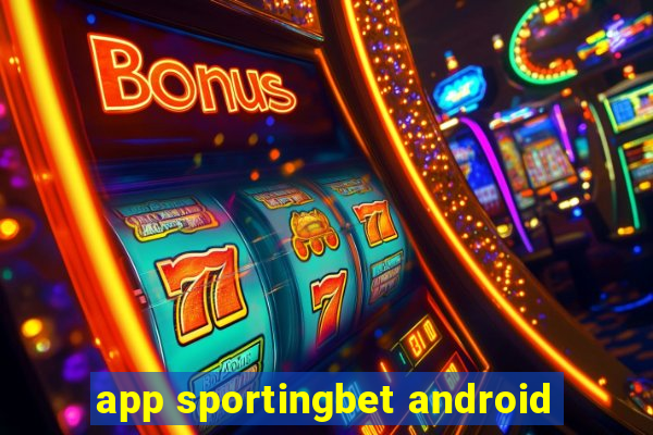 app sportingbet android