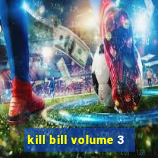 kill bill volume 3