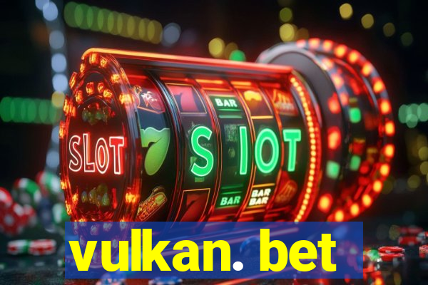 vulkan. bet