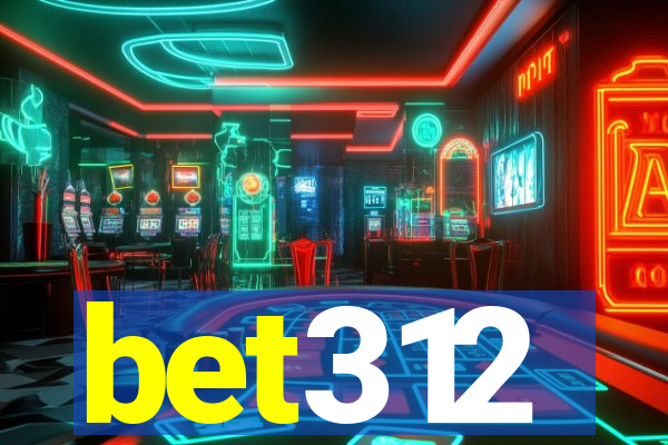 bet312