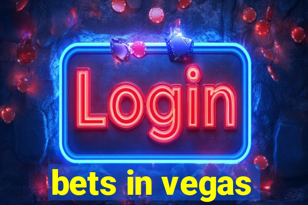 bets in vegas