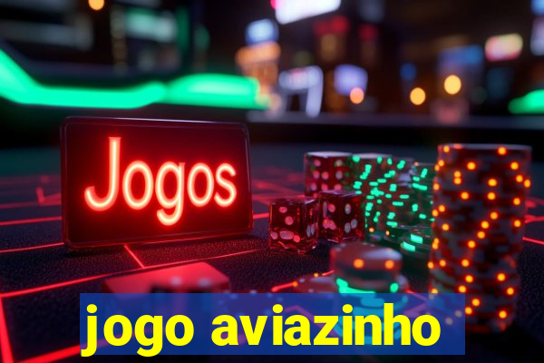 jogo aviazinho