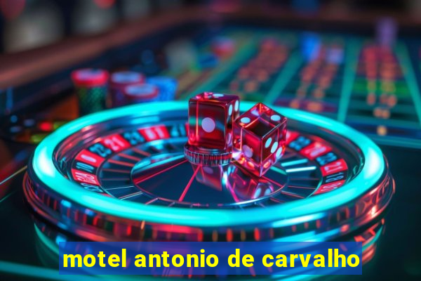 motel antonio de carvalho