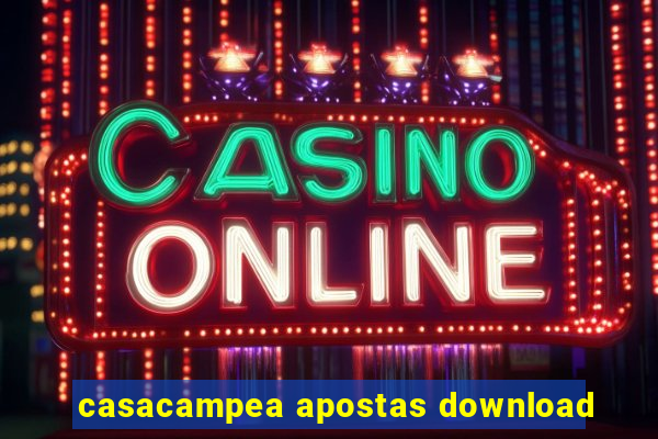 casacampea apostas download