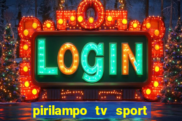 pirilampo tv sport tv 1