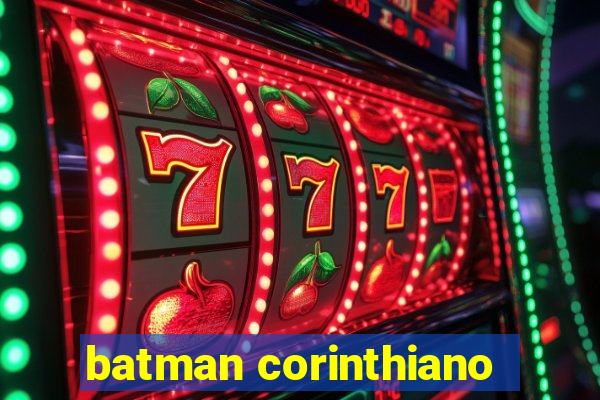 batman corinthiano