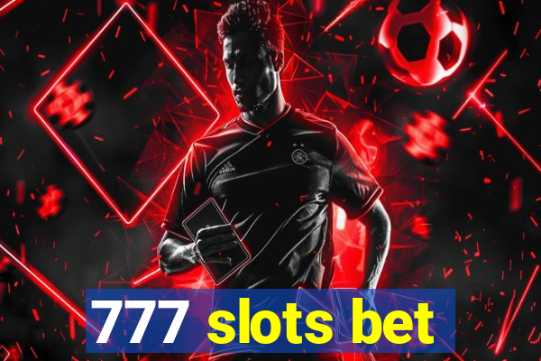 777 slots bet