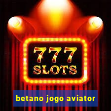 betano jogo aviator