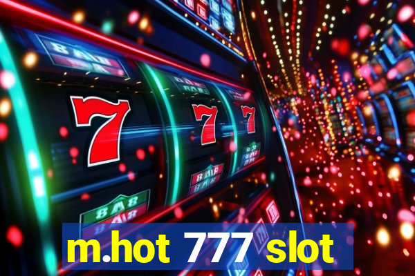 m.hot 777 slot