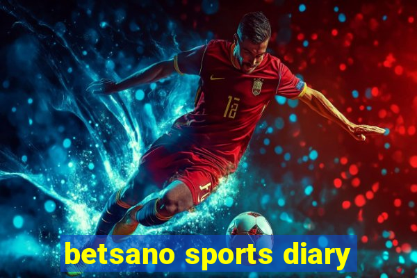 betsano sports diary