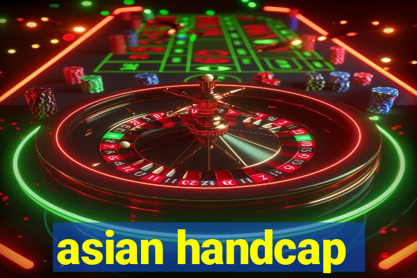 asian handcap