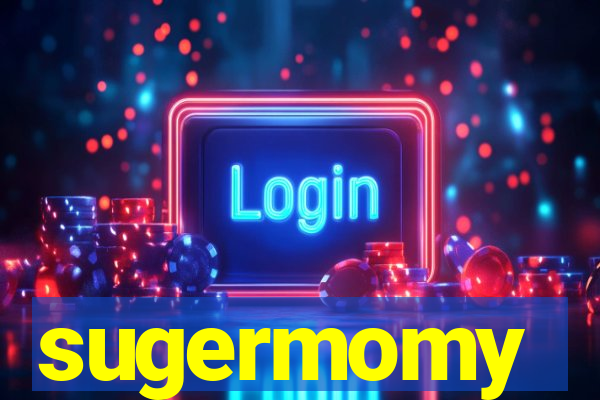 sugermomy