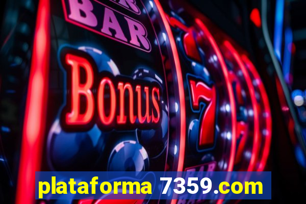 plataforma 7359.com