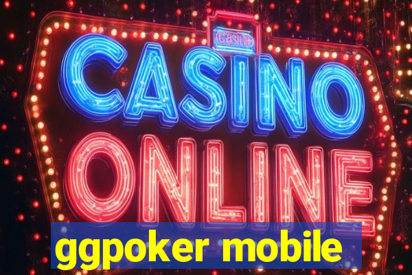 ggpoker mobile