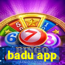 badu app