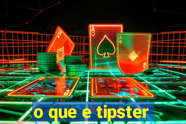 o que e tipster