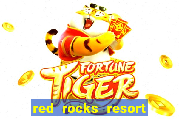 red rocks resort and casino