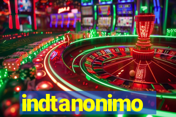 indtanonimo