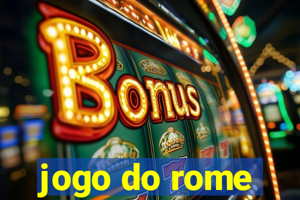 jogo do rome