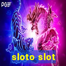 sloto slot