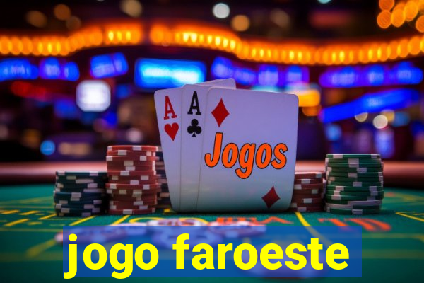 jogo faroeste