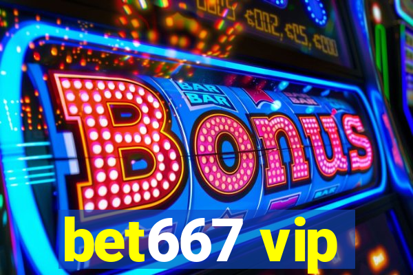 bet667 vip