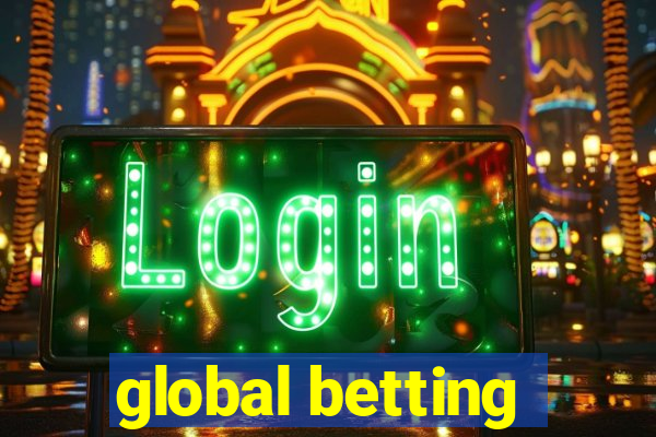 global betting