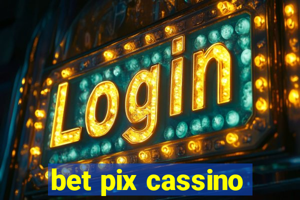 bet pix cassino